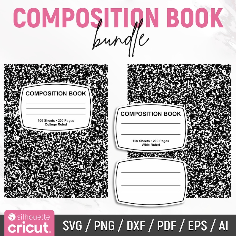 May include: Two black and white composition book covers with the text "COMPOSITION BOOK" and details about the number of sheets and pages. The text "College Ruled" and "Wide Ruled" is also included. The covers are designed to look like vintage composition books.