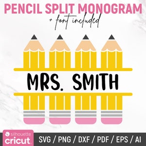 Pencil Svg, Pencil Svg, School Svg, Pencil Name Svg, School Teacher Pencil Monogram, Cut Files, Cricut, Silhouette, DIY, Instant Download
