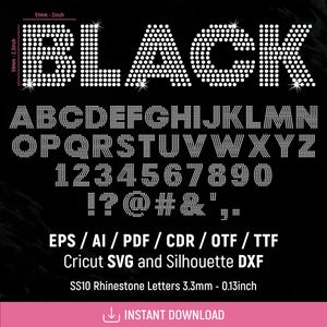 May include: A digital alphabet set featuring the word BLACK and the full A-Z character set, numbers 0-9, and symbols in a rhinestone-style dot pattern. The letters measure 2 inches wide by 2.3 inches high, with 3.3mm SS10 rhinestone sizing.
