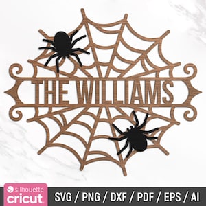 May include: A wooden cutout of a spider web with the text "THE WILLIAMS" in the center. Two black spiders are on the web.