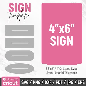 May include: A digital sign template file featuring a pink 4 inch by 6 inch rectangular sign graphic, four grey base stand shapes, and text reading SIGN Template, 4 inch by 6 inch SIGN, 5.5 inch by 2 inch / 4 inch by 2 inch Stand Sizes, 3mm Material Thickness.