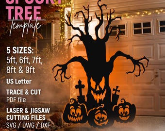 May include: A digital template for a spooky tree with a face, two tombstones, and three jack-o'-lanterns. Text includes SPOOKY TREE TEMPLATE, 5 SIZES: 5ft, 6ft, 7ft, 8ft & 9ft, US Letter, TRACE & CUT, PDF file, LASER & JIGSAW CUTTING FILES, SVG / DWG / DXF.