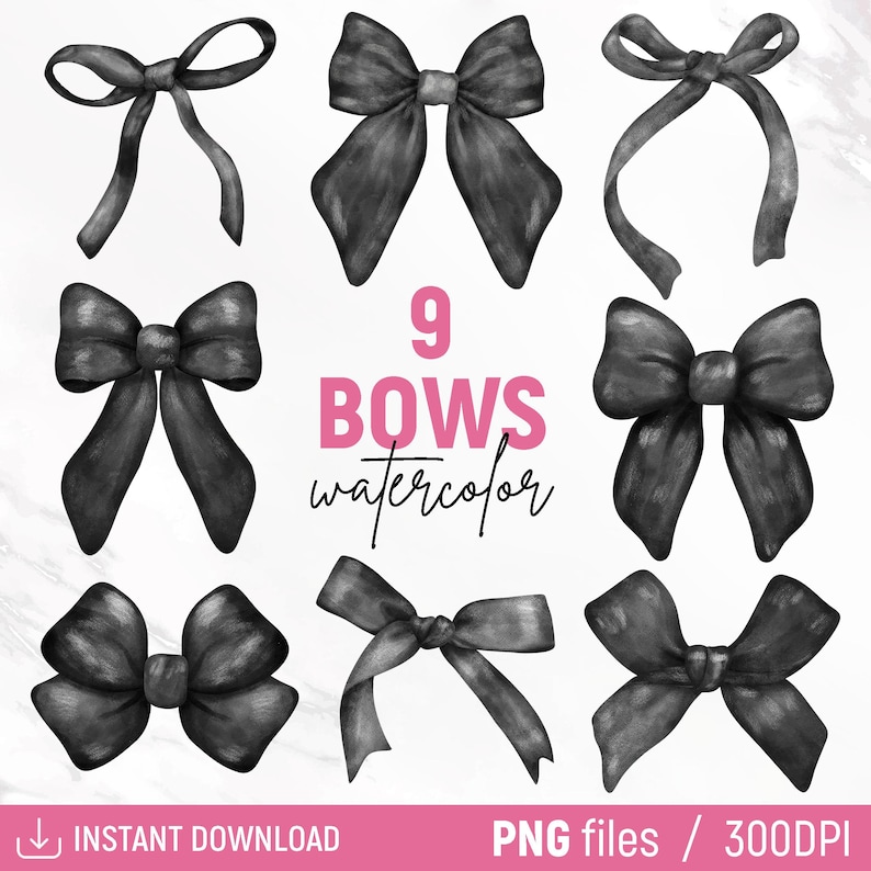 May include: Nine black watercolor bows, each with a different shape and style. The bows are arranged in a grid pattern on a white background. The text "9 BOWS watercolor" is written in pink letters below the bows.