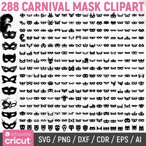 May include: A collection of 288 black carnival mask clipart designs. The masks vary in style and include a feathered mask. Text at the top reads "288 CARNIVAL MASK CLIPART". The image also includes the text "SVG / PNG / DXF / CDR / EPS / AI".