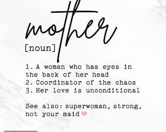 Mother Definition Svg, Mother Svg, Mom Shirt Svg, Mother's Day Svg, Mom Quote, Mama Words Svg, Mother Noun Svg, Mom Svg, Instant Download