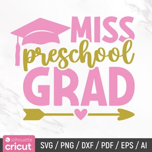 Miss Preschool Grad Svg, Preschool Graduation Svg, Girls Pre-k Grad Svg, Preschool Svg, Pre-K Graduate Svg, Pre-K Grad Svg, Instant Download