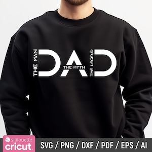May include: A black crewneck sweatshirt featuring white graphic text that reads DAD. The letter D includes the text THE MAN, the letter A includes THE MYTH, and the second D includes THE LEGEND. The design is centered on the chest of the garment.