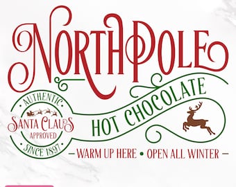 North Pole Hot Chocolate Svg, Christmas Svg, North Pole Svg, Santa Claus Approved Svg, Cut Files, Cricut, Silhouette, Png, Instant Download