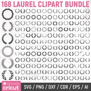 May include: A collection of 168 laurel clipart designs in black. The designs include various styles of laurel wreaths and individual laurel branches. The image also includes the text "168 LAUREL CLIPART BUNDLE" and file format options.