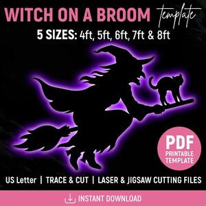 May include: Black silhouette of a witch on a broom with a black cat, with a purple glow effect. The text reads "Witch on a Broom Template" and "5 Sizes: 4ft, 5ft, 6ft, 7ft & 8ft". Includes a PDF printable template for laser and jigsaw cutting.