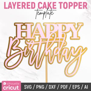 Topo de bolo de feliz aniversário, topo de bolo em camadas SVG, topo de bolo de aniversário SVG, decoração de aniversário, SVG em camadas, arquivo de corte, download instantâneo