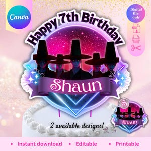 May include: A digital cake topper design with the text "Happy 7th Birthday Shaun". The design features a group of figures wearing black hats and a purple banner with the name "Shaun". Includes the text "2 available designs!" and "Instant download, Editable, Printable".