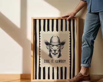 Cool It cowboy hond kunst aan de muur, western hond print, vintage cowboy decor, trendy ranch poster, grappig hondenliefhebber cadeau downloaden