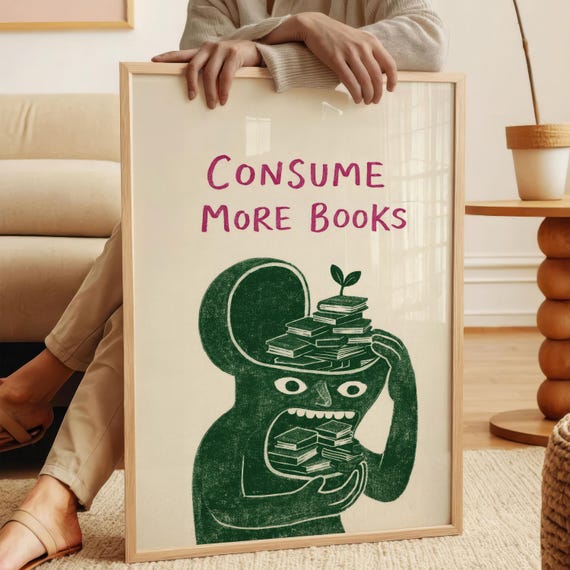 Retro Book Wall Art, Reading Print, Gift For Book Lovers, Hand Drawn Illustration Wall Art, Consume More Books Print, Cool Literature Prints
