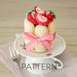 Patrón de crochet para tarta Charlotte de fresa [SOLO PATRÓN DIGITAL] [amigurumi de comida, comida de juguete, decoración de comida, regalo hecho a mano]