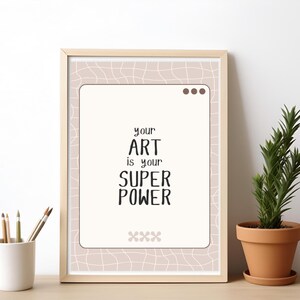 Art Poster for Classroom Decor Your Art is Your Superpower Wall Print for Art Class Teacher Resource Bulletin Board Art Studio Wall Art