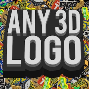 ANY 3D LOGO - Turn any Logo into 3D - Custom, Movie, TV Show, Cartoon, Music, Brand, Company, Business. Sign - Display - Logo