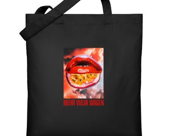 Tasche “Mehr Vulva wagen” aus 100 % Bio-Baumwolle – Feminismus Jute Beutel – Organic Jutebeutel