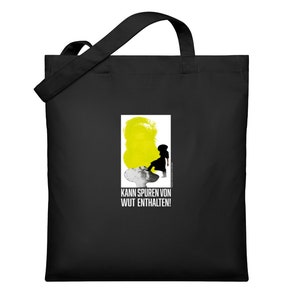 Bag May contain traces of anger made of 100% organic cotton Feminism jute bag Organic jute bag Schwarz