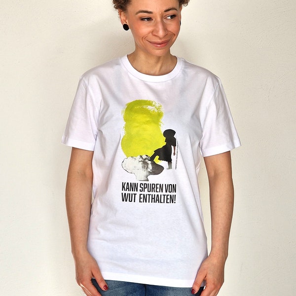 Shirt “Kann Spuren von Wut enthalten” aus 100 % Bio-Baumwolle – Feminismus Shirt  - Unisex Organic Shirt