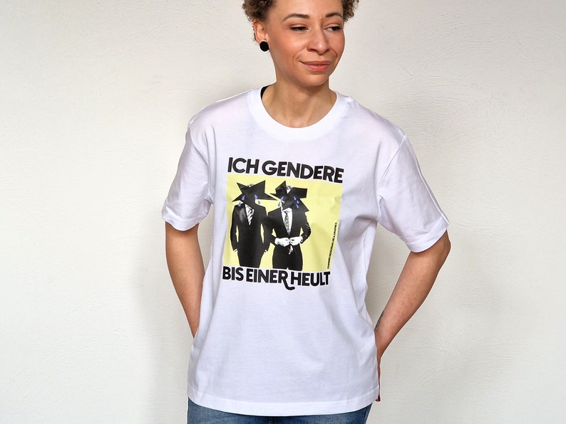 Shirt I gender until someone cries made of 100% organic cotton Feminism Shirt Fuser Relaxed Shirt ST/ST image 1