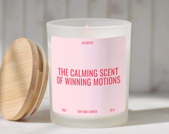 Calming Scent of Winning Cases Candle Funny Lawyer Gift Law School Graduation Candle Future Lawyer Gift Bar Exam Gift