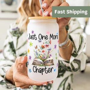 Just one More Chapter Glass Can Book Lover Gift Personalized 16oz With Lid and Straw Floral Iced Coffee Glass Reader Gift Book Club Gifts