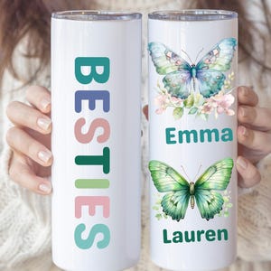 Personalized Best Friend Tumbler Best Friend Gift Bestie Tumbler Cup Gift for BFF Best Friend Friendship Travel Mug Bestie Gift Butterfy