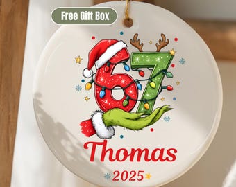Personalized 67 Christmas Ornament Custom Name and Year Ornament Trendy 6 7 Ornament Gift Teacher Gift Six Seven Ornament 67 Gift