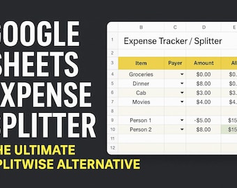 Google Sheets Expense Splitter - The ULTIMATE SPLITWISE ALTERNATIVE