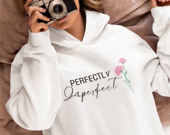 Unique Style: Classic Cotton Womens Hoodie Perfectly Imperfect, Women's Hooded Sweatshirt