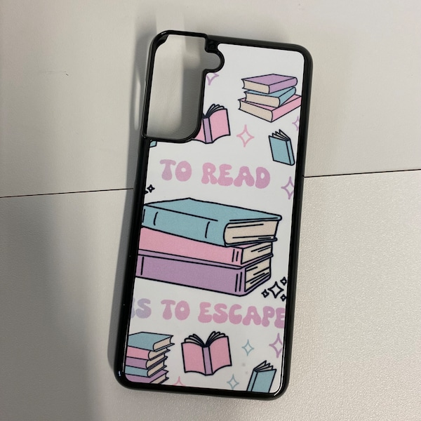 Samsung Galaxy s21 phone case to read to escape |phone case|book lover|bookish merch| book gift| samsung| s21 | pastel