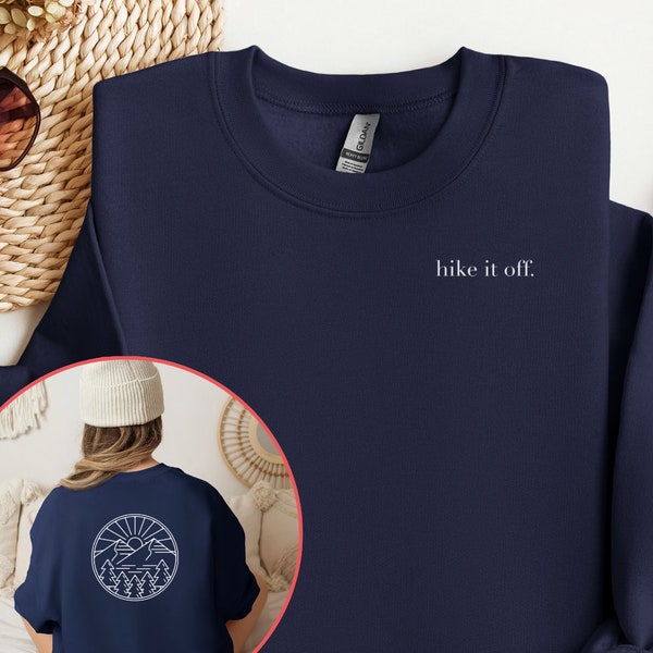 Hike it off | Women's Sweatshirt | Hiking Enthusiast | Nature Lover | Outdoor Explorer