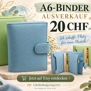 May include: A6 binders in light green and blue with textured covers and gold-tone ring mechanisms. The image displays the text A6-BINDER AUSVERKAUF 20 CHF pro Binder, Ich schaffe Platz für neue Modelle!, Jetzt auf Etsy entdecken, and LibelleBudgeting2023.