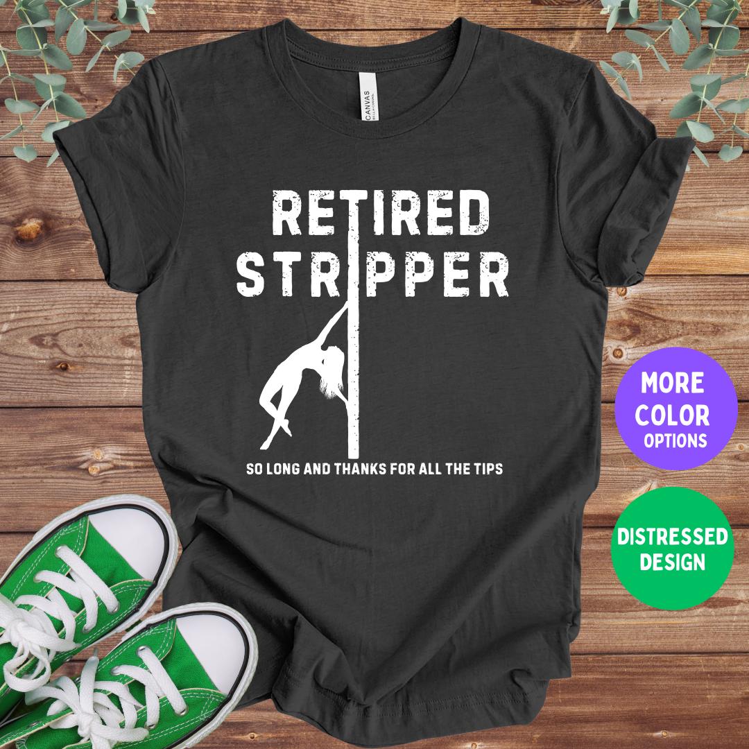 Retired Porn Star Funny Gag Gift T-Shirt