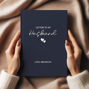 Letters to My Husband Journal Personalized Love Notebook Gift for Him Wedding Keepsake Memory Book