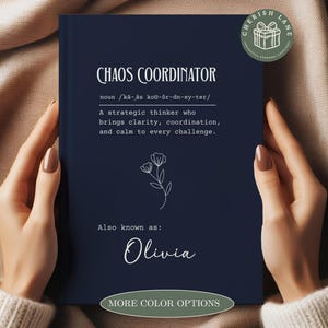 Personalized Chaos Coordinator Notebook, Floral Office Journal