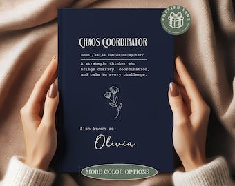 Personalized Chaos Coordinator Notebook, Floral Office Journal