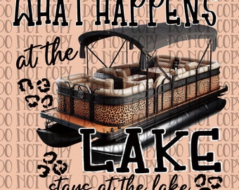 What happens at the lake, pontoon, lake shirt, png