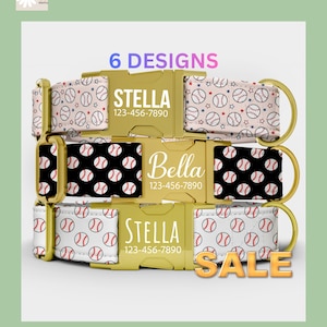 May include: Three dog collars with baseball-themed patterns and gold-colored buckles. The collars feature names and phone numbers. The text "6 DESIGNS" is displayed at the top, and "SALE" at the bottom.