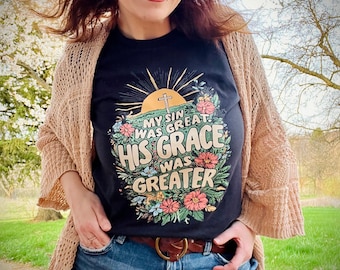 His Grace Was Greater Graphic Tee