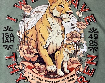 Isaiah 49:25 Lioness Graphic Tee