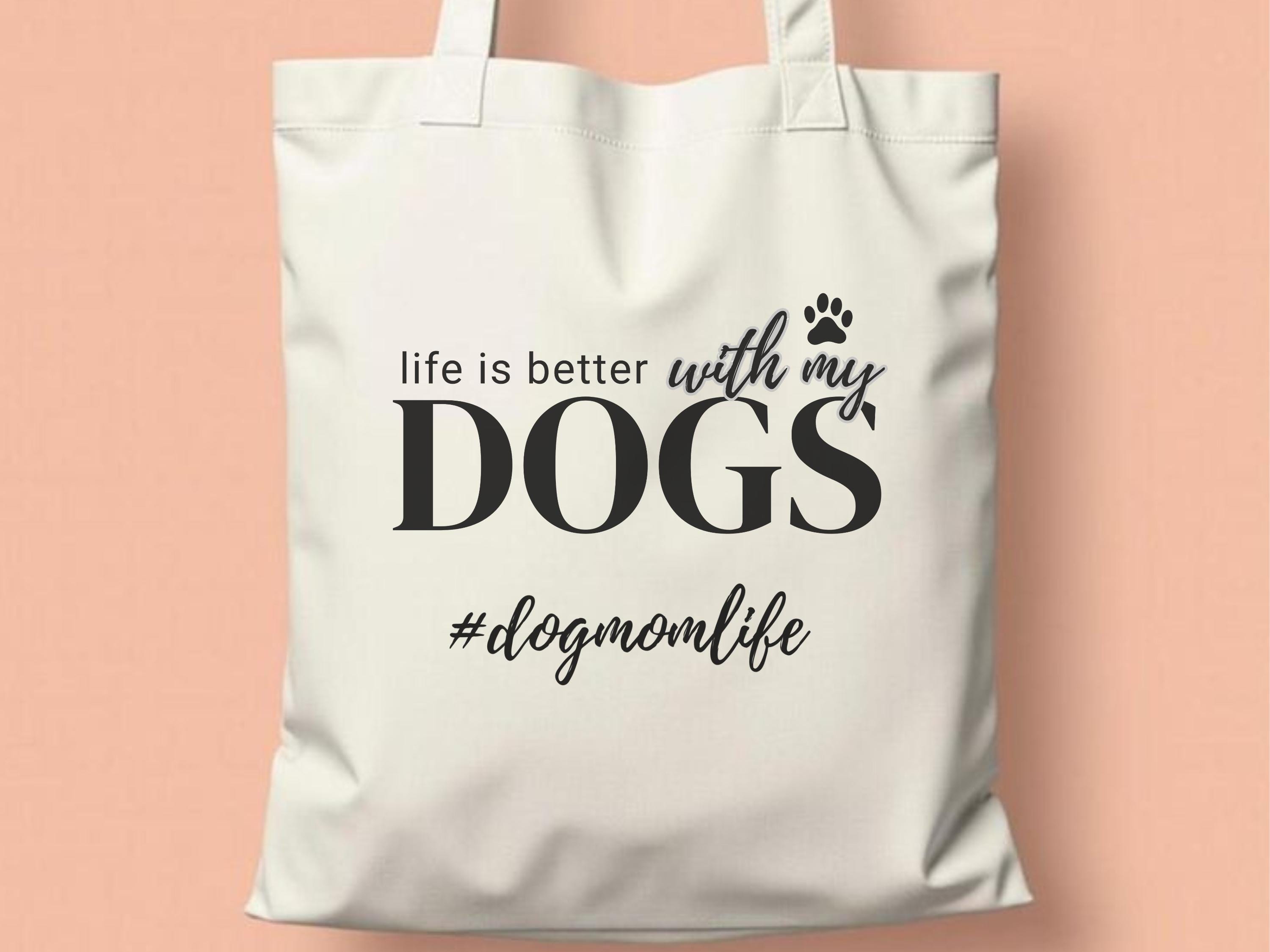 Dog Mom SVG Bundle | Life is Better With Dogs, #dogmomlife (digital ...