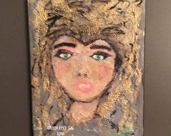 Green eyed gal custom artwork original acrylic painting on canvas 12x16 featuring blonde woman with greens, browns and golds