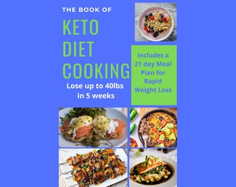 The Big Book of Keto Diet Cooking – 200 Quick & Easy Recipes - Lose up to 40lbs in 5 weeks