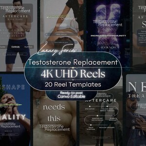 May include: A digital collection of 20 Testosterone Replacement 4K UHD Reel templates for Canva. The graphic displays various promotional layouts featuring text overlays, health-related imagery, and editable design elements for social media.