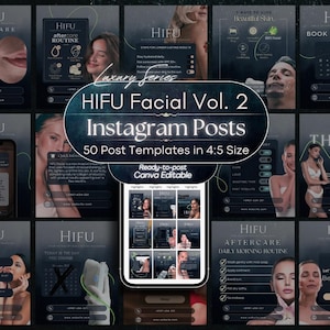May include: A collection of 50 editable Canva Instagram post templates for HIFU facial treatments. The dark-themed digital graphics feature text, skincare aftercare routines, and imagery of individuals receiving facial care in a 4:5 size format.