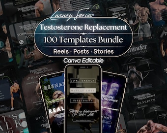 May include: A digital marketing bundle featuring 100 editable Canva templates for testosterone replacement therapy. The design includes dark backgrounds, athletic imagery, and text overlays such as Testosterone Replacement, 100 Templates Bundle, Reels, Posts, Stories, and Canva Editable.