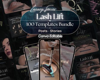 Pode incluir: Um pacote digital de 100 modelos editáveis do Canva para publicações e histórias de redes sociais sobre lifting de cílios. O design apresenta uma estética escura com texto em branco, incluindo "Luxury Series Lash Lift 100 Templates Bundle" e "Canva Editable", exibidos sobre vários gráficos promocionais.
