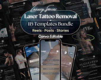 May include: A digital marketing bundle for laser tattoo removal services featuring 115 Canva editable templates for reels, posts, and stories. The design includes dark backgrounds with white text, showcasing various skin care and removal process visuals.